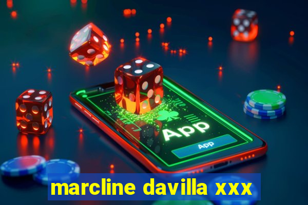 marcline davilla xxx